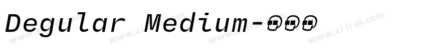 Degular Medium字体转换 Degular Medium字体转换